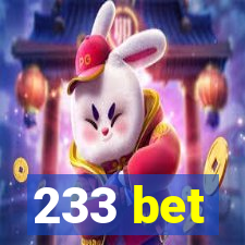 233 bet